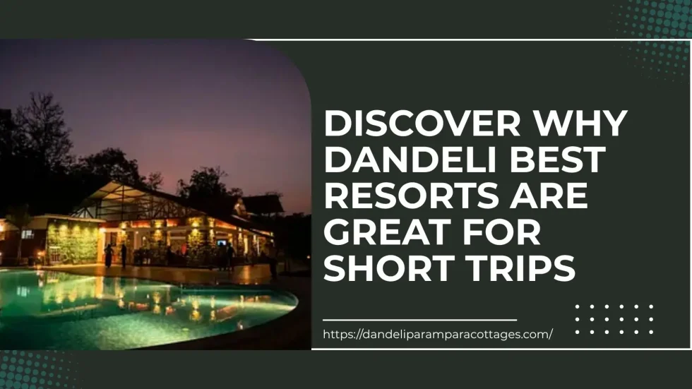 Dandeli best resorts
