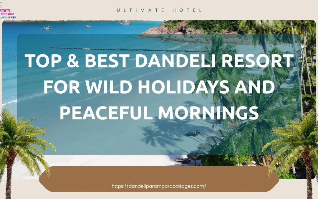 Dandeli Resort